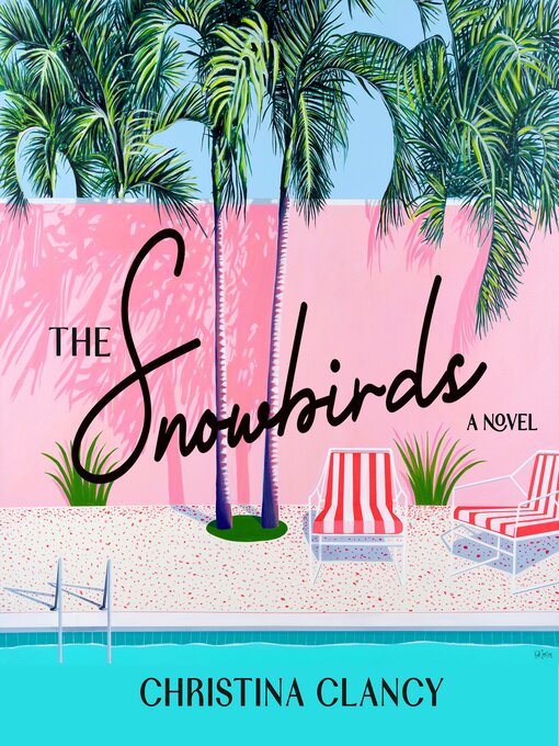 Title details for The Snowbirds by Christina Clancy - Wait list